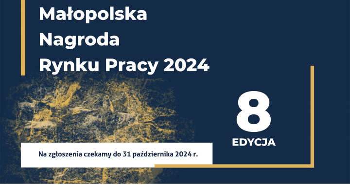 Ruszył nabór wniosków do 8. edycji konkursu „Małopolska Nagroda Rynku Pracy”